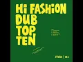 Hi Fashion Dub Top Ten  - Love Love