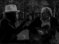 Van Morrison & John Lee Hooker - I Cover The Waterfront