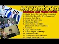 Download Lagu Seventeen || Kumpulan Lagu Pilihan Terbaik