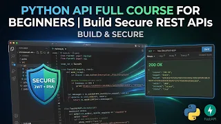Python API Full Course for Beginners Build Secure REST APIs