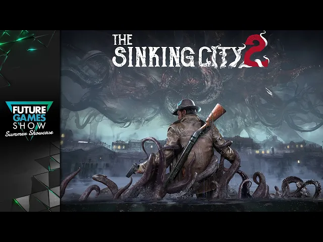The Sinking City 2 Release Date Trailer - Future Games Show Summer Showcase 2026
