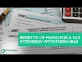 What are the benefits of filing for a tax extension with Form 4868