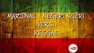 Download Marjinal - Negeri Ngeri Versi Reggae Video Lirik MP3