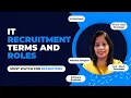 IT Recruitment Terms Job Roles How to Hire the Perfect Candidate