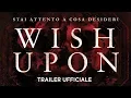 Video di Wish Upon - Trailer italiano ufficiale [HD]