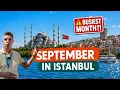 September in ISTANBUL 2026 Weather Crowds Holidays Still TOO HOT