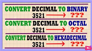 Convert DECIMAL to BINARY OCTAL and HEXADECIMAL Convert BASE 10 to BASE 2 BASE 8 and BASE 16