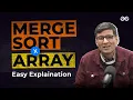 How to Merge two SORTED ARRAYS with SandeepJainGfG GeeksforGeeks