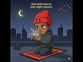 Late Night Prayers (Official Audio)