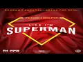 Like I'm Superman - Vybz Kartel Ft. Sikka Rymes