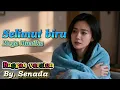 Lagu Selimut Biru – Cover Reggae (Mega Mustika) | Senada Official
