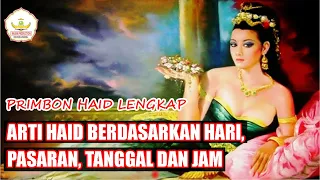 Download ✅ Belum Tahu ya ARTI HAID MENURUT HARI PASARAN TANGGAL DAN JAM MP3