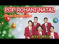 POP ROHANI LAGU NATAL || ALFA OMEGA