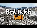 Download Lagu Best Hotels In Vail - For Families, Couples, Work Trips, Luxury \u0026 Budget