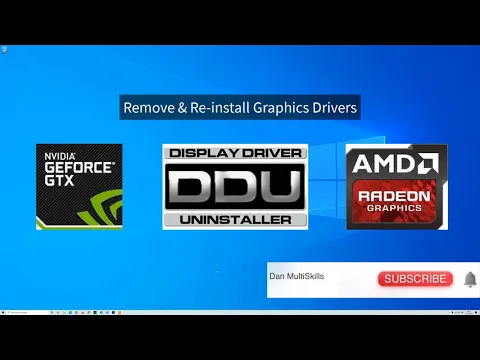 Remove & ReInstall Graphics Drivers