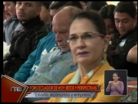 Foro Ecuador de hoy Retos y Perspectivas Estado, economía y empresa