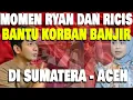 Lagu RICIS DAN TEUKU RYAN KOMPAK TERBANG KE ACEH