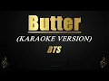 Butter - BTS (Karaoke/Instrumental)