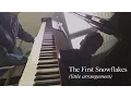 Download Lagu The First Snowflakes [Piano arrangement]
