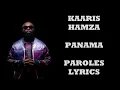 Kaaris ft. Hamza - PANAMA (Paroles/Lyrics)