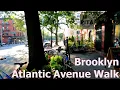 Atlantic Avenue Brooklyn Sunny Afternoon Walk
