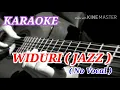 Lagu WIDURI - JAZZ KARAOKE TANPA VOCAl on YouTube ( None Vocal )
