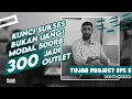 Download Lagu KUNCI SUKSES BUKAN UANG! MODAL 500 RIBU JADI 300 OUTLET - Abi Mustafa, Tujar Project (Episode 5)
