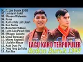 Download Lagu Lagu Karo Terbaru 2023 Viral Di Tik-Tok - Kumpulan Lagu Karo Terpopuler Saat Ini Di Youtube 2023