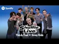 Stray Kids This That Shuffle Live Spotify K-Pop ON RECORD