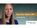 Samantha Miller Talbott MD - Family Medicine