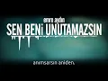 Sen Beni Unutamazsın - Emre Aydın (Lyrics Video)