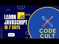 Day 02 - Variable and Storing JavaScript Code Cult