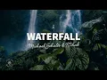 Download Lagu Michael Schulte \u0026 R3HAB - Waterfall (Lyrics)