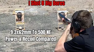 I Shot 8 Big Bore Rifles 9 3x62mm to 500 NE The Power Is Real