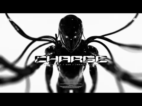 CHARGE | Dark Techno / EBM / Industrial Bass Mix [2 Hours]