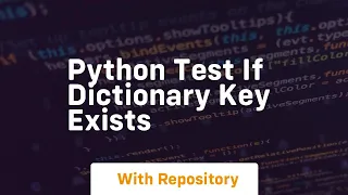 python test if dictionary key exists