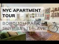 NYC Apartment Tour - 3BR Apartment at 15th Ave Borough Park Brooklyn