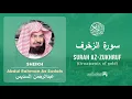 Download Lagu Quran 43   Surah Az Zukhruf سورة الزخرف   Sheikh Abdul Rahman As Sudais - With English Translation