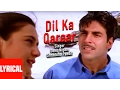 Download Lagu Dil Ka Qaraar Lyrical Video | Sangharsh | Sonu Nigam, Shraddha Pandit | Akshay Kumar, Preity Zinta