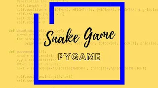 Building a Snake game using Python pygame