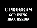 c program to find GCD of two numbers using recursion