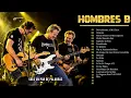 Hombres G Grandes Éxitos 2026 🎸 Las Mejores Canciones de Hombres G | Rock en Español #10