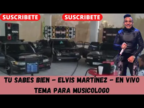 Download MP3 (Tú Sabes Bien) - Elvis Martinez - En Vivo Tema Para Musicologo