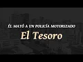 El mató a un policía motorizado - El Tesoro, Lyrics translated to English