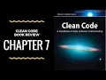 Clean code book review - chapter 7