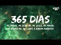 365 DIAS (Letra) - MC's Marks, Ryan SP, Jvila, Magal, Bruno MS, LUUKY & Aaron Modesto