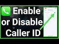 How To Turn On Or Off Caller ID On iPhone