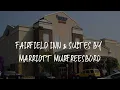 Fairfield Inn Suites by Marriott Murfreesboro Review - Murfreesboro United States of America