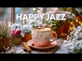 Lagu Happy Winter Jazz - Positive Bossa Nova Instrumental \u0026 Sweet Jazz Piano for Peaceful Morning