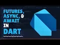 Dart - Futures Async and Await